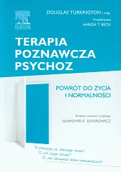 Terapia poznawcza psychoz Terapia poznawcza psychoz
