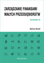Zarządzanie finansami małych przedsiębiorstw Zarządzanie finansami małych przedsiębiorstw
