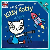 Kitty Kotty in SpaceAnita Głowińska Kitty Kotty in SpaceAnita Głowińska