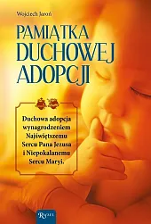 Pamiątka Duchowej AdopcjiWojciech Jaroń