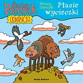 Żubr Pompik. Odkrycia 5 Ptasie wycieczkiTomasz Samojlik