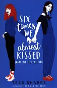 Six Times We Almost Kissed (And One Time We Did)