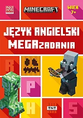 Minecraft. Język angielski. Megazadania 7+Jon Goulding
