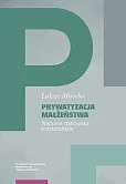 Prywatyzacja małżeństwa Prywatyzacja małżeństwa