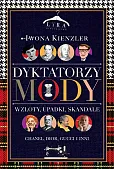 Dyktatorzy mody.