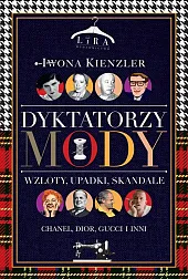 Dyktatorzy mody.Iwona Kienzler