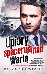 Upiory spacerują nad WartąRyszard Ćwirlej