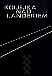 Kolejka nad LandekiemPetr Čichoń 