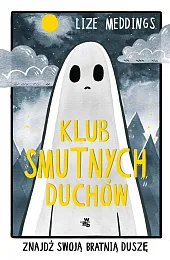 Klub Smutnych Duchów Znajdź swoją bratnią,Lize Meddings