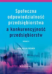 Społeczna odpowiedzialność przedsiębiorstwa a konkurencyjność przedsiębiorstwAnna Wolak-Tuzimek
