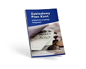 Zakładowy Plan Kont - praktyczne przykłady,Katarzyna Trzpioła Zakładowy Plan Kont - praktyczne przykłady,Katarzyna Trzpioła