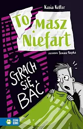 Tomasz Niefart Strach się baćKasia Keller Tomasz Niefart Strach się baćKasia Keller