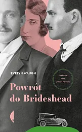 Powrót do BridesheadEvelyn Waugh