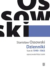 Dzienniki Tom III 1949-1963Stanisław Ossowski