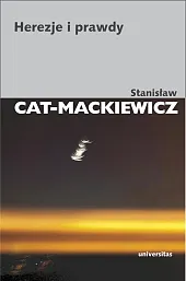 Herezje i prawdyStanisław Cat-Mackiewicz