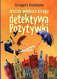 Jeszcze większa księga detektywa Pozytywki