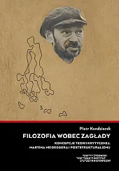 Filozofia wobec ZagładyPiotr Kendziorek