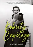 Kobiety Capotego. Śniadanie u Tiffany'ego, mroczne sekrety i zdrada w świecie glamour Kobiety Capotego. Śniadanie u Tiffany'ego, mroczne sekrety i zdrada w świecie glamour