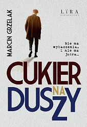 Cukier na duszyMarcin Grzelak