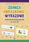 Zdania obrazkowo-wyrazowe Zdania obrazkowo-wyrazowe