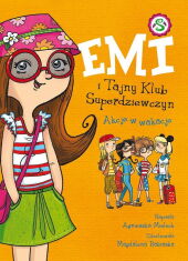 Emi i Tajny Klub Superdziewczyn Akcje w wakacje Tom 4 Emi i Tajny Klub Superdziewczyn Akcje w wakacje Tom 4