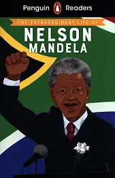 Penguin Readers Level 2: The Extraordinary Life of Nelson Mandela