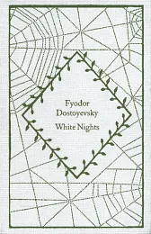 White NightsFyodor Dostoyevsky