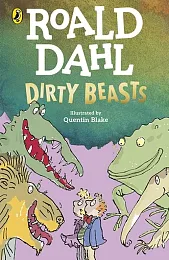 Dirty BeastsRoald Dahl