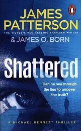 ShatteredJames Patterson