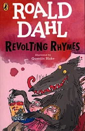 Revolting RhymesRoald Dahl