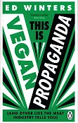 This Is Vegan Propaganda