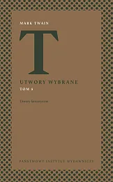 Utwory wybrane Tom 5 Utwory fantastyczneMark Twain