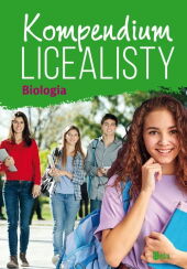 Kompendium licealisty Biologia Kompendium licealisty Biologia