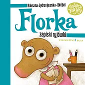 Florka Zapiski ryjówkiRoksana Jędrzejewska-Wróbel