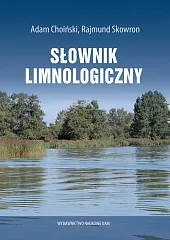 Słownik limnologicznyAdam Choiński