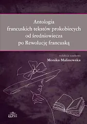 Antologia francuskich tekstów prokobiecych od średniowiecza,Monika Malinowska