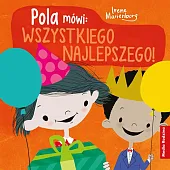 Pola mówi Wszystkiego najlepszegoIrene Marienborg