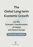 Global Long-term Economic Growth and the Economic Transformation of Poland and Eastern Europe