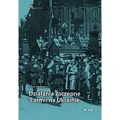 Działania zaczepne 3 armii na Ukrainie Działania zaczepne 3 armii na Ukrainie