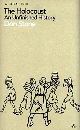 The HolocaustDan Stone The HolocaustDan Stone