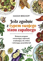 Jedz zgodnie z typem swojego stanu,Maggie Berghoff
