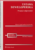 Ustawa deweloperska. Pytania i odpowiedzi Ustawa deweloperska. Pytania i odpowiedzi