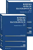 Kodeks spółek handlowych. Komentarz. Tom I i II Kodeks spółek handlowych. Komentarz. Tom I i II