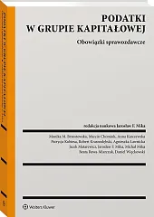 Podatki w grupie kapitałowej. Obowiązki sprawozdawcze [PRZEDSPRZEDAŻ]