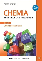 Chemia Zbiór zadań typu maturalnego Część,Kamil Kaznowski Chemia Zbiór zadań typu maturalnego Część,Kamil Kaznowski