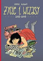 Życie i wczasy 2012-2017Anna Krztoń