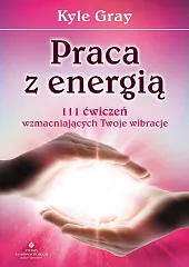 Praca z energiąKyle Gray