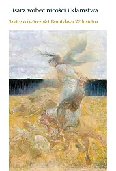 Pisarz wobec nicości i kłamstwa Pisarz wobec nicości i kłamstwa