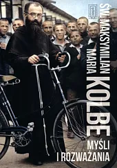 Myśli I RozważaniaMaksymilian Kolbe Maria