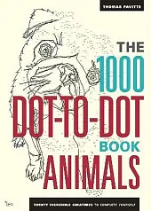 The 1000 Dot-To-Dot Book Animals